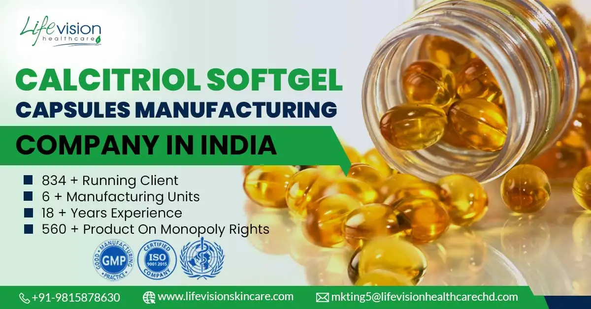 Calcitriol Softgel Capsules Manufacturing Company in India