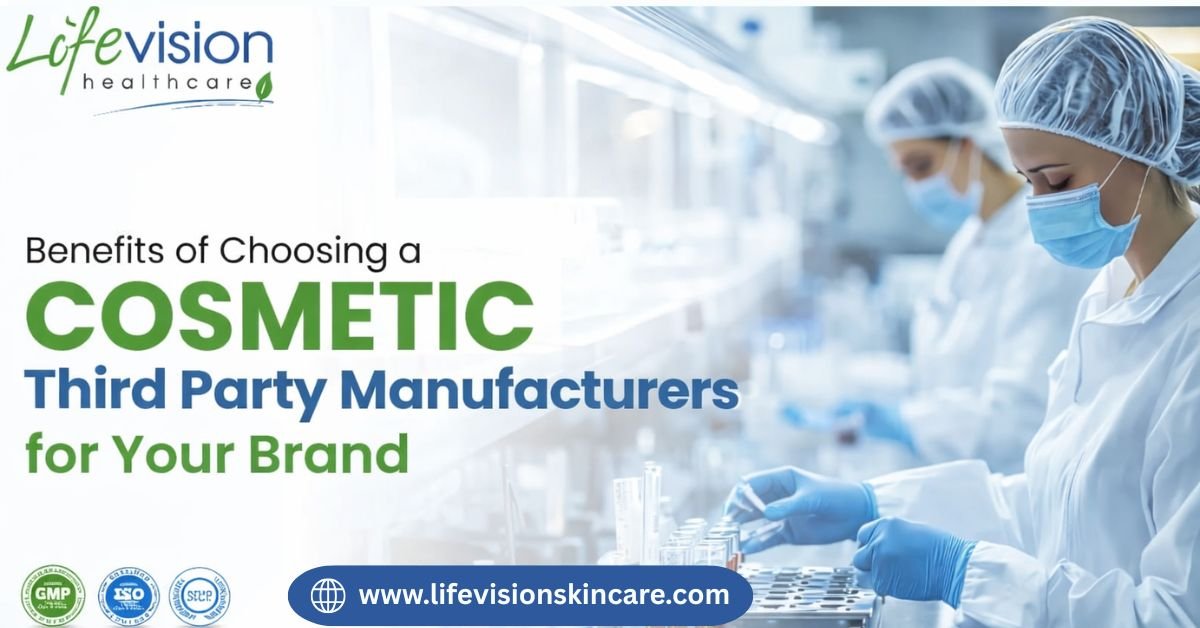 choosing the right cosmetic third party manufacturer