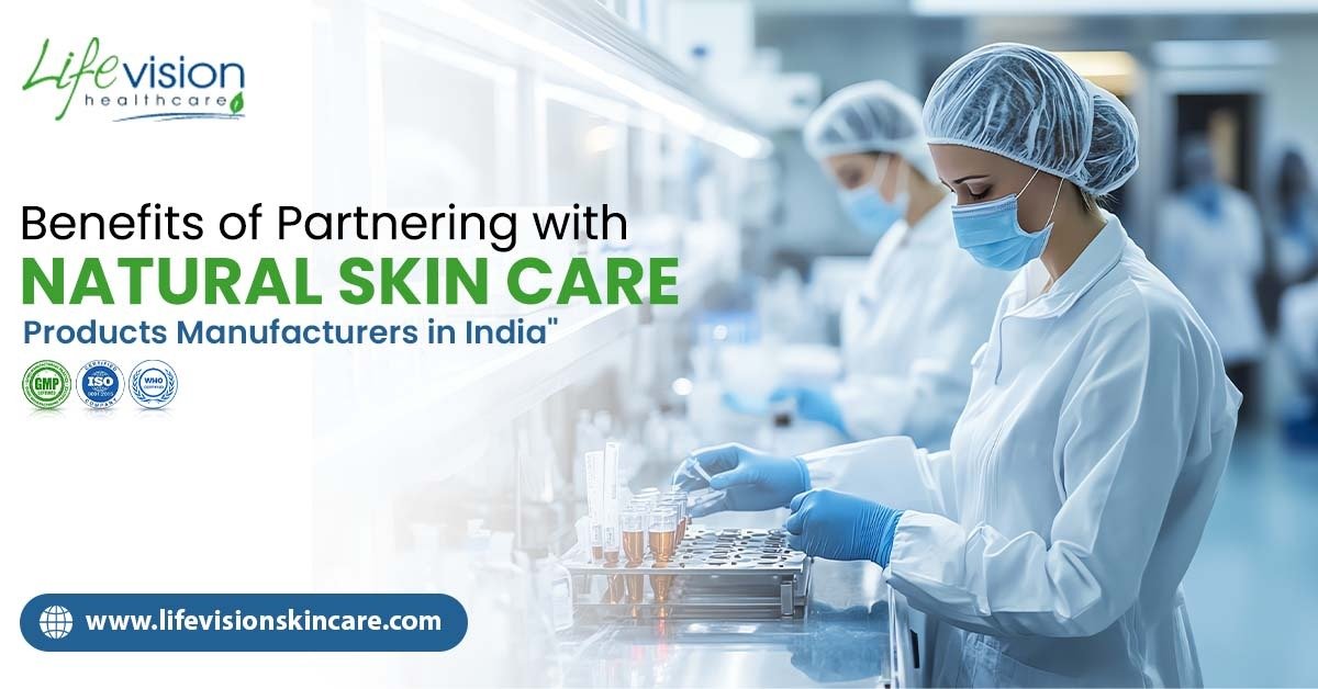 Natural Skin Care Products Manufacturers in India